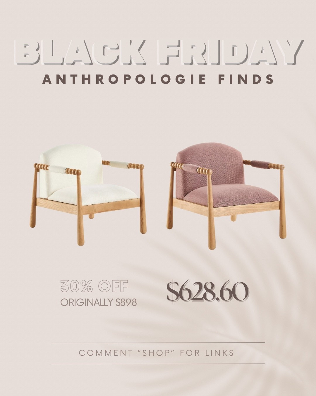 Anthro pieces are splurges for a reason! The quality, the craftsmanship and the timeless look! 🤎

But Black Friday finally makes them feel a little more justifiable.

I rounded up 12 of my absolutely favorite pieces from the sale!

This one is the Pippa Performance Occasional Chair which comes in Cream and Mauve.

Comment SHOP and I’ll send you the links.

*I earn a small commission when sales are made through my LTK links, thanks for the support!*

#AnthropologieHome
#AnthroFinds
#BlackFridayDeals
#BlackFridayFinds
#HomeDecorInspo
#HomeStyleDaily
#InteriorLovers
#CozyHomeVibes
#NeutralHomeDecor
#FurnitureDeals
#HomeDecorSale

#LTKCyberWeek #LTKHome