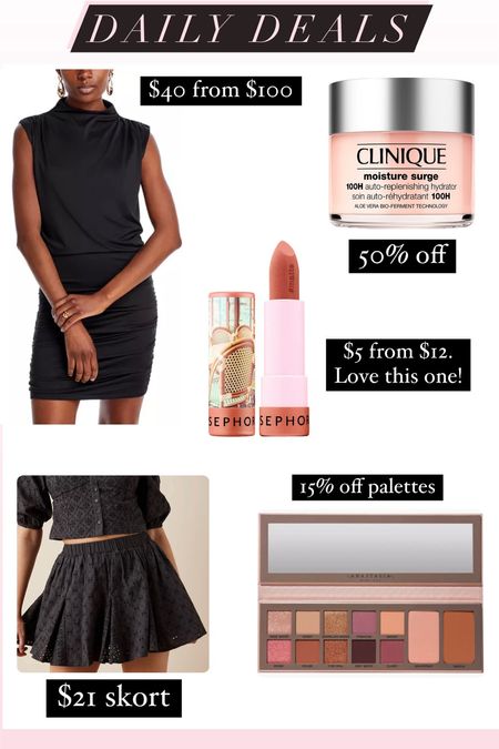 Daily deals 
Moisturizer 
Anastasia Beverly Hills 
Skirt 
Skort
Work dress 
Lipstick 
Eyeshadow palettes 
Eyeshadow 

#LTKBeauty #LTKWorkwear #LTKSaleAlert