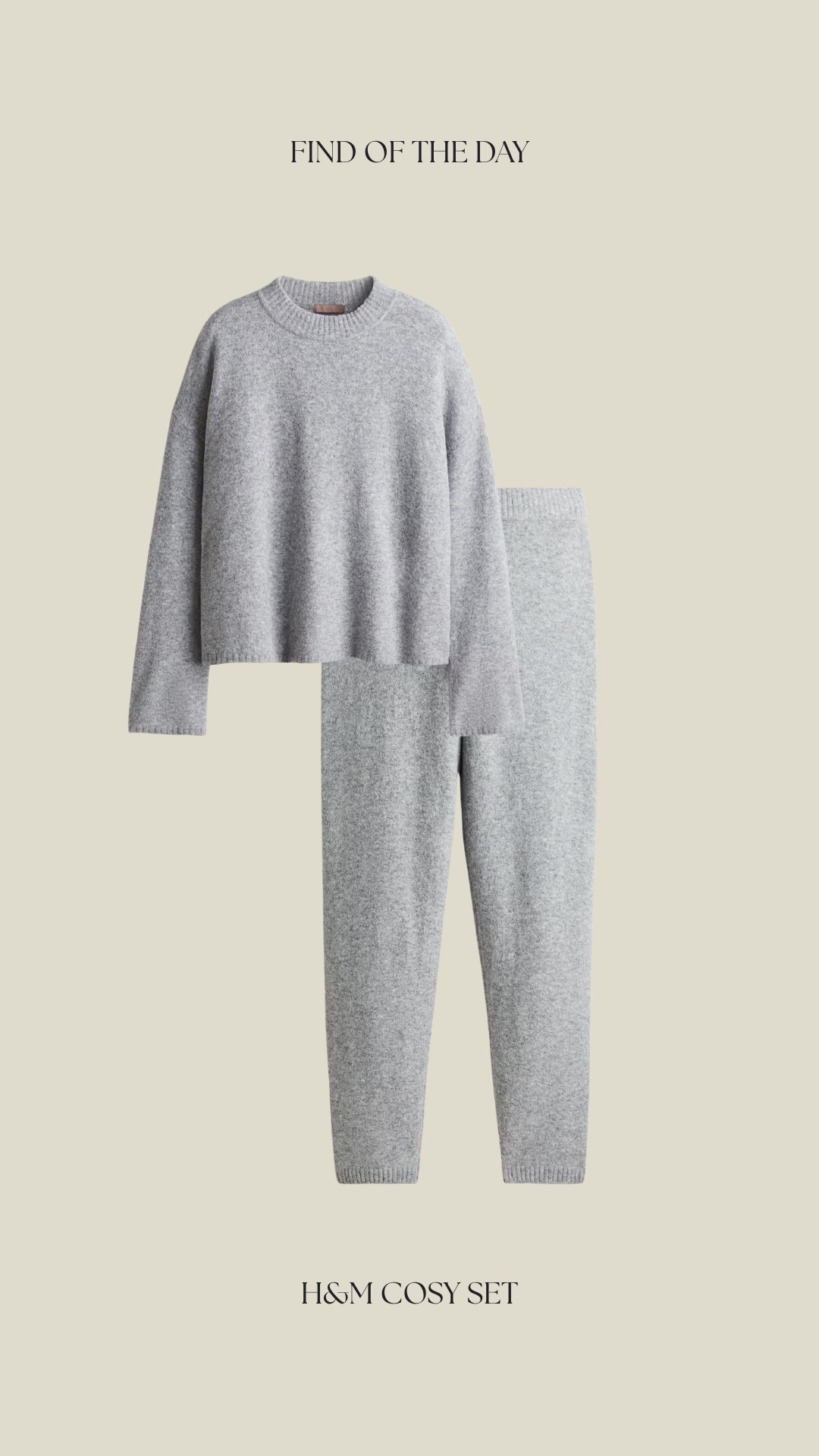 FIND OF THE DAY - H&M cosy grey lounge set because I am in hibernation now 