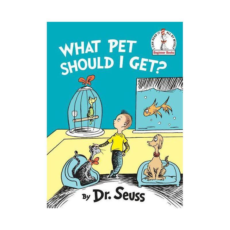 What Pet Should I Get? -  (Beginner Books) by Dr. Seuss (Hardcover) | Target