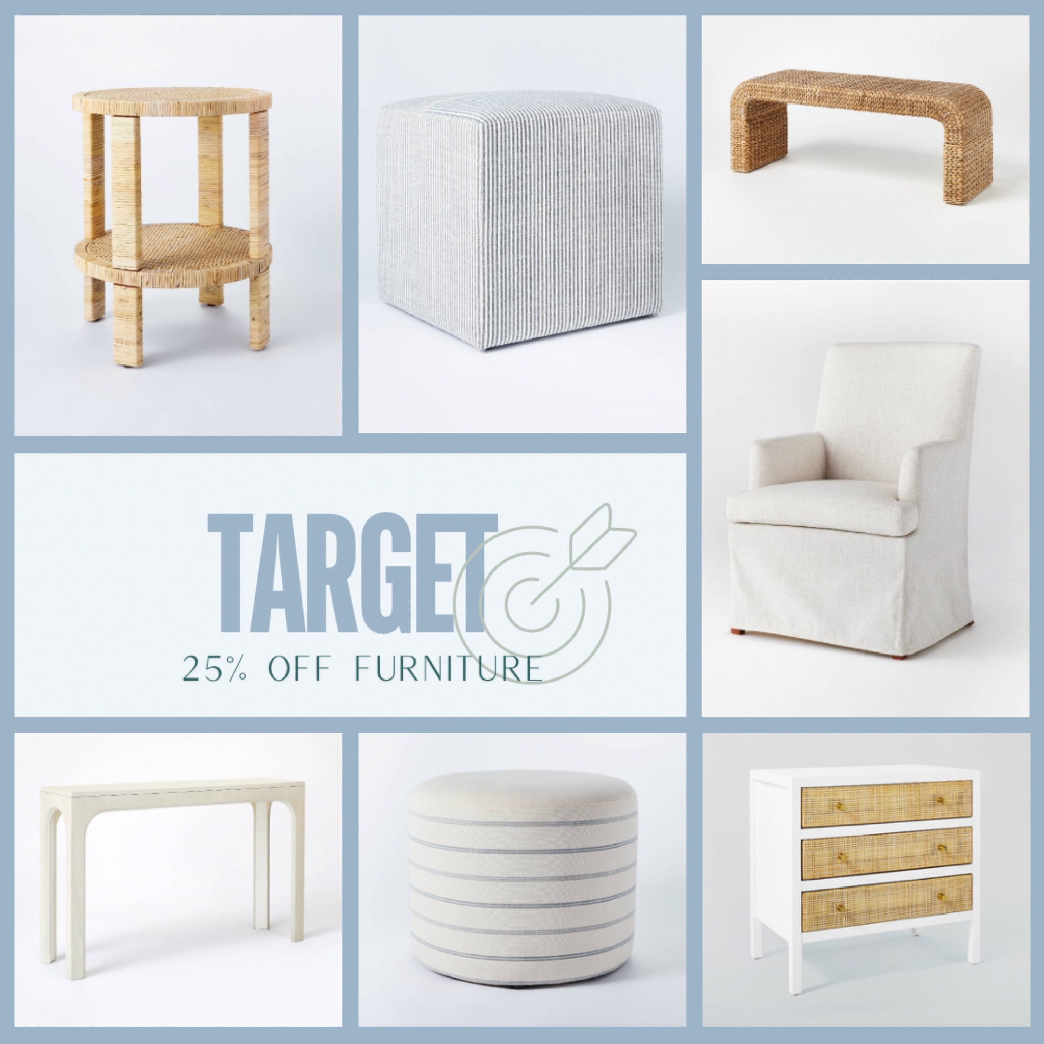 Coastal furniture finds on sale at Target! Save 25%! 

Coastal, coastal furniture, rattan furniture, blue and white, tickling stripe, woven, ottoman, bench, nightstand, end table, pouf