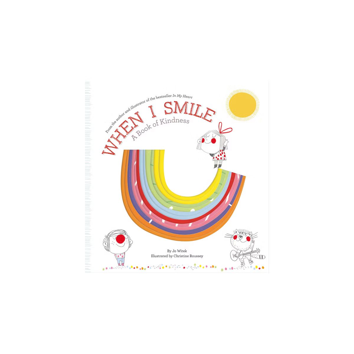 When I Smile - (Growing Hearts) by  Jo Witek (Hardcover) | Target