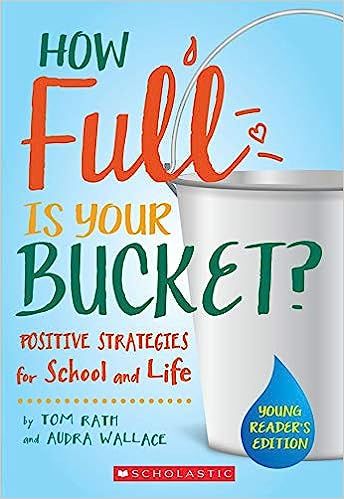How Full Is Your Bucket? Young Reader's Edition     Paperback – January 1, 2019 | Amazon (US)