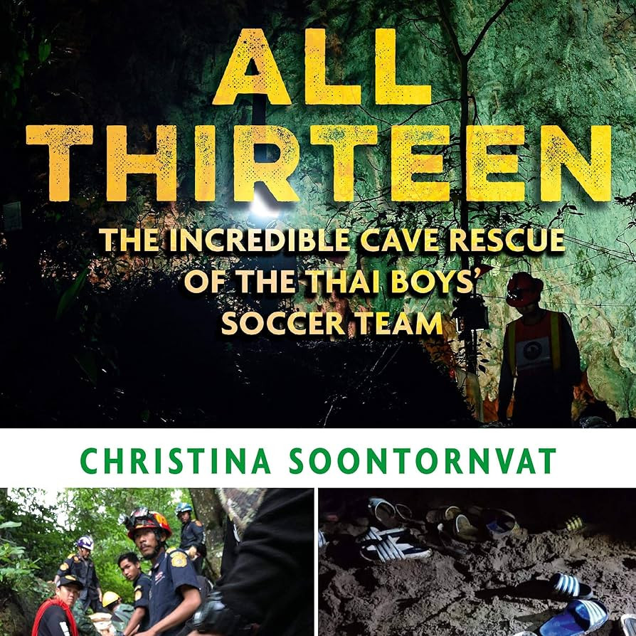 All Thirteen: The Incredible Cave Rescue of the Thai Boys' Soccer Team | Amazon (US)