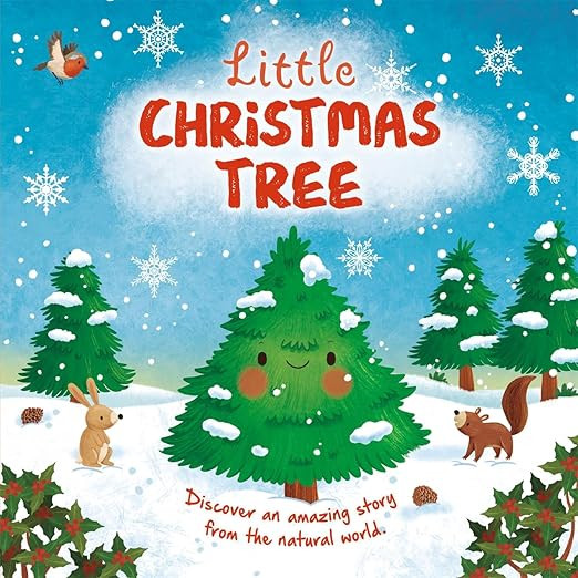 Little Christmas Tree (An illustrated story about the life-cycle of a Christmas tree) | Amazon (UK)