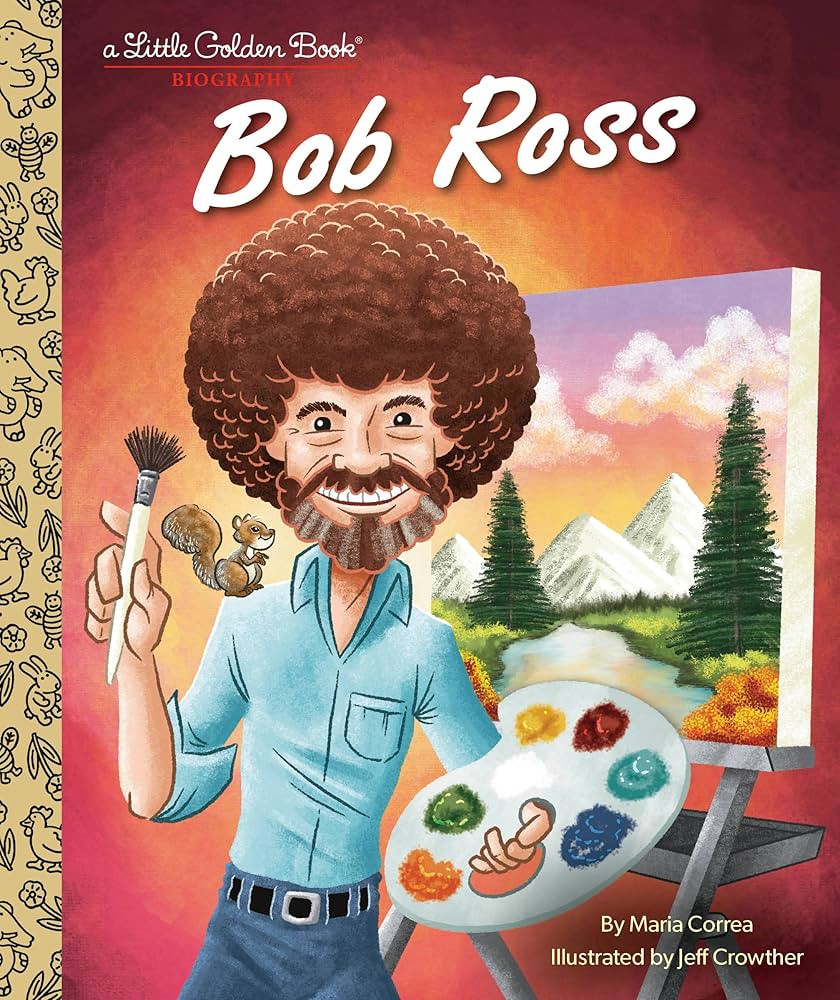 Bob Ross: A Little Golden Book Biography (Little Golden Book Biographies) | Amazon (US)