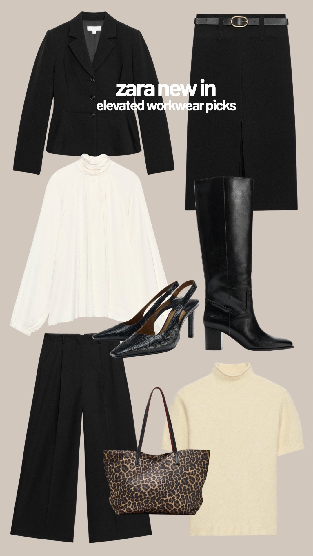 Zara workwear top picks, knee high boots, tailored skirt, blazer, slingbacks, tailored trousers