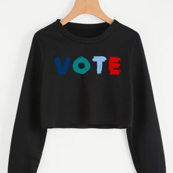 Vote Cropped Sweatshirt  Voting Crop Top Sweater  2020 | Etsy | Etsy (US)