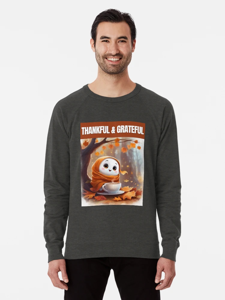Fall Ghost - Thankful & Grateful Lightweight Sweatshirt | Redbubble (US)