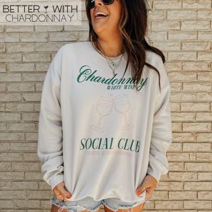 Chardonnay Social Club Sweatshirt | Mountain Moverz