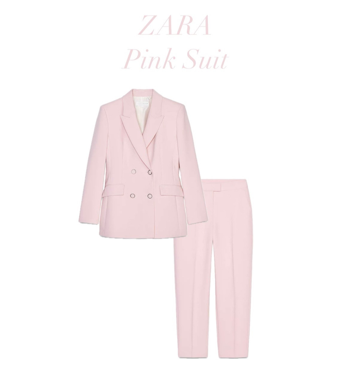 Zara pink suit 

#LTKeurope #LTKitalia #LTKspring