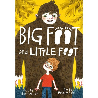 Big Foot and Little Foot - by  Ellen Potter (Paperback) | Target