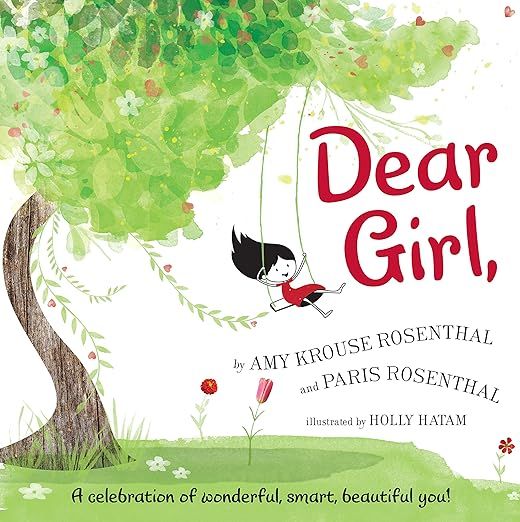 Dear Girl,: A Celebration of Wonderful, Smart, Beautiful You!     Hardcover – Picture Book, Dec... | Amazon (US)