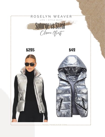 Splurge vs steal - chrome vest

#LTKfindsunder50 #LTKstyletip