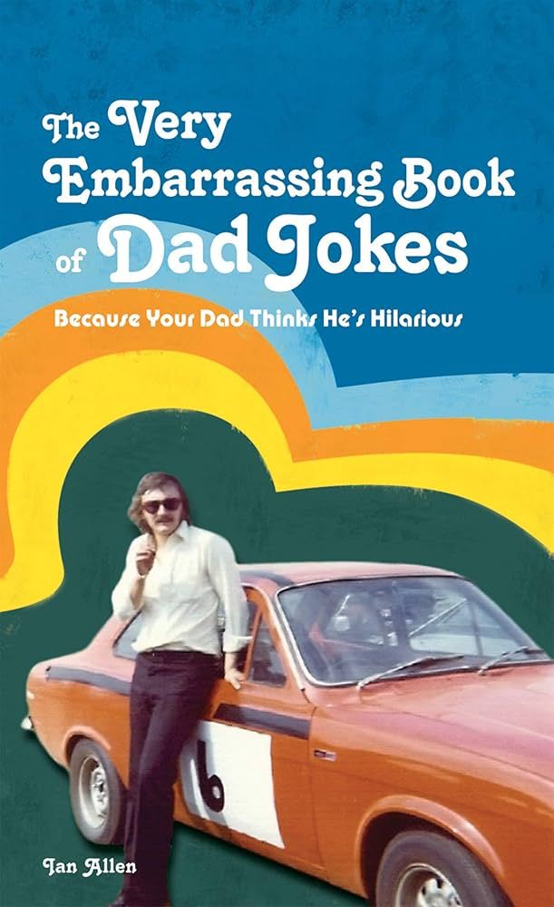 The Very Embarrassing Book of Dad Jokes: Because Your Dad Thinks He's Hilarious | Amazon (US)