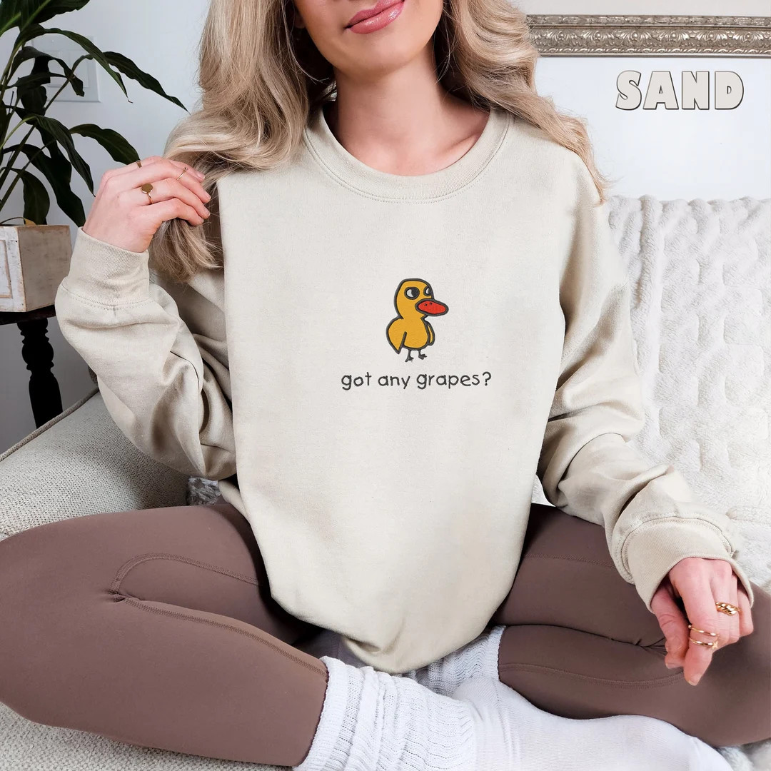 Embroidered Got Any Grapes Sweatshirt, Millennial T-shirts, the Duck Song Shirt, Funny Duck Sweat... | Etsy (US)