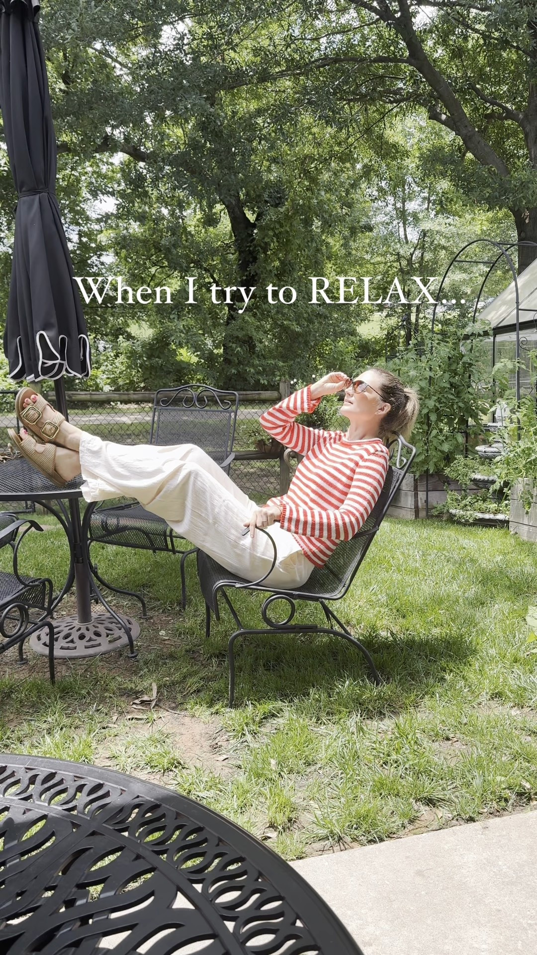 Gardening and relaxing in my wanna be Hamptons England Cape Code backyard. 

Linen pants, striped sweater, red and white, basket weave sandals, gold watch, greenhouse, patio umbrella, outdoor umbrella