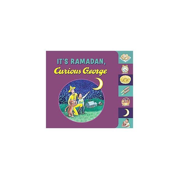 It's Ramadan, Curious George - by H A Rey & Hena Khan (Board Book) | Target