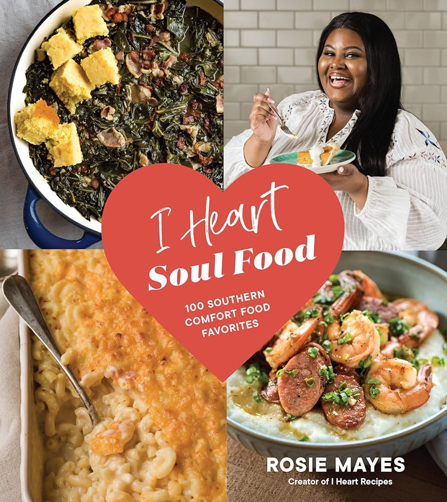 I Heart Soul Food: 100 Southern Comfort Food Favorites | Amazon (US)