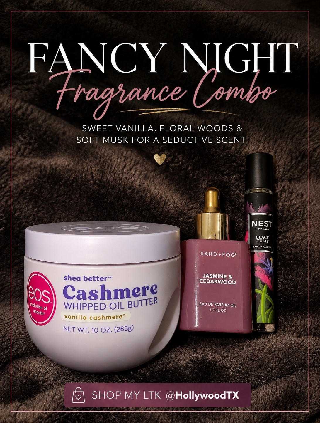 Fancy night out? You need a fragrance combo that MATCHES the outfit. 🖤✨

I layered EOS Vanilla Cashmere Whipped Oil Butter + Sand + Fog Jasmine & Cedarwood + NEST Black Tulip for a sweet, dark, seductive scent with creamy vanilla, florals, warm woods and just enough musk. This is giving upscale dinner, rooftop cocktails, heels on, reservations made. 💅🏾

Shop the full layering combo on my LTK and save it for your next fancy date night! 🛍️

#LTKgrwm #LTKselfcare #LTKBeauty