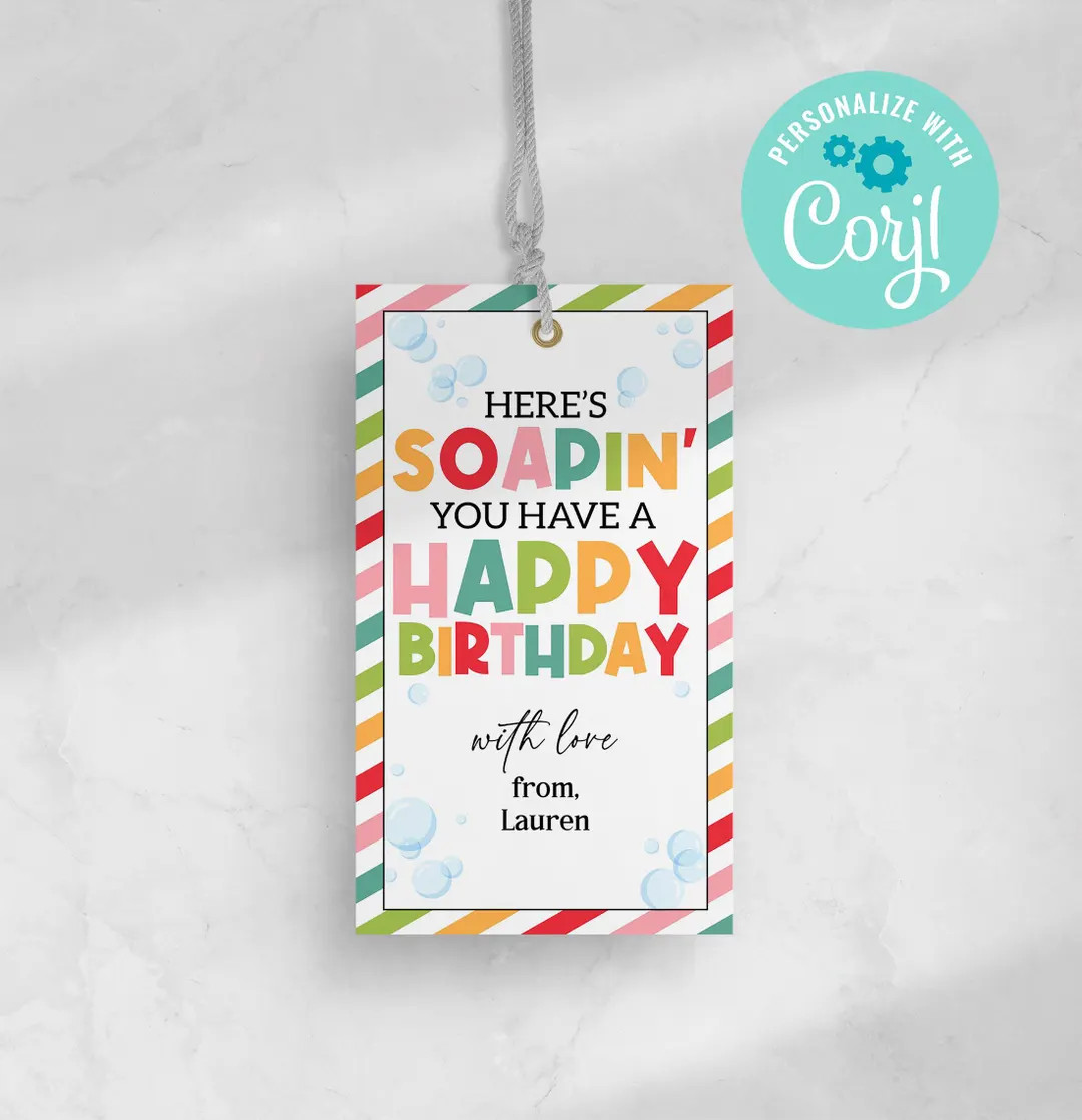 Soapin' Birthday Gift Tag: Editable Hand Soap Tag (digital Download) - Etsy | Etsy (US)