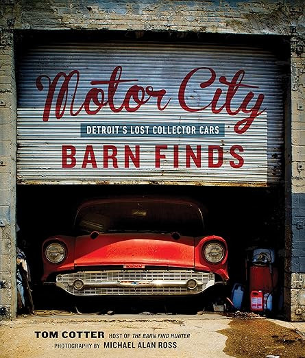 Motor City Barn Finds: Detroit's Lost Collector Cars | Amazon (US)