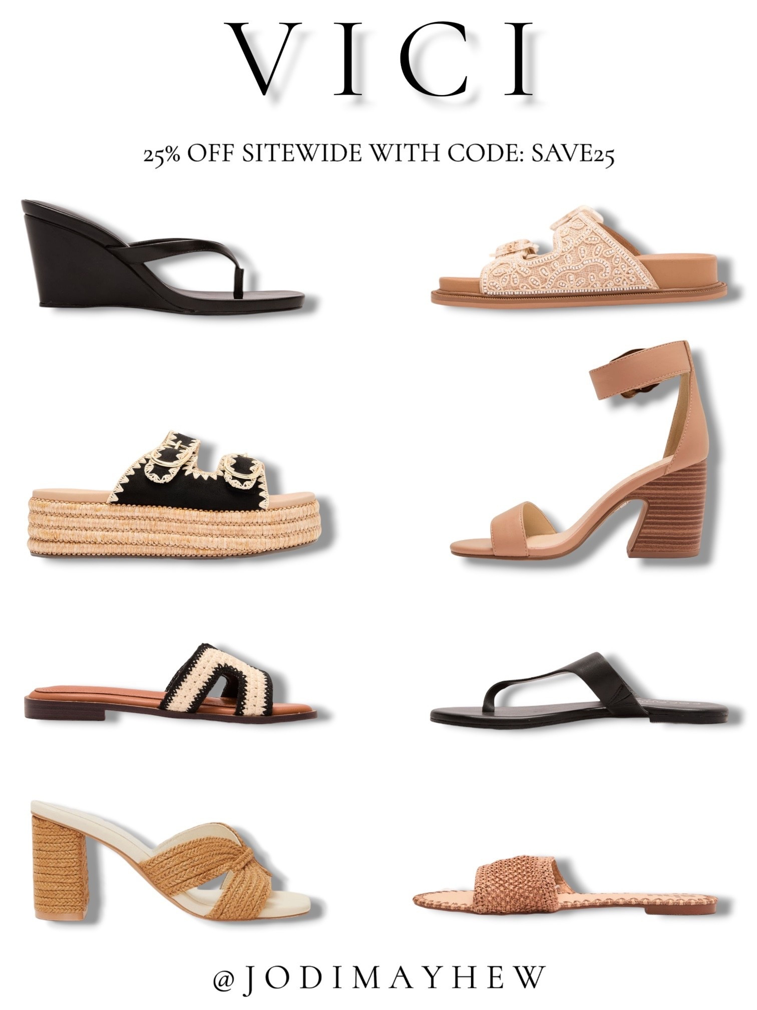 VICI: 25% Off Sitewide With Code: SAVE25

#vici #sandals #shoes #raffia #strappy #espadrille #mule #woven #slide #platform #block #heel #flip #flops #beach #spring #summer #resort #pool #nude #black #under #100 #swim #buckle #sale #wedding #ideas #inspo #event #easter @VICI 

#LTKWedding #LTKSaleAlert #LTKTravel