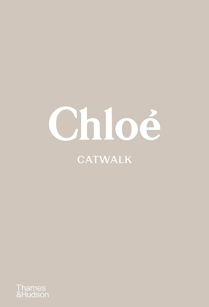 Chloé Catwalk: The Complete Collections | Amazon (UK)