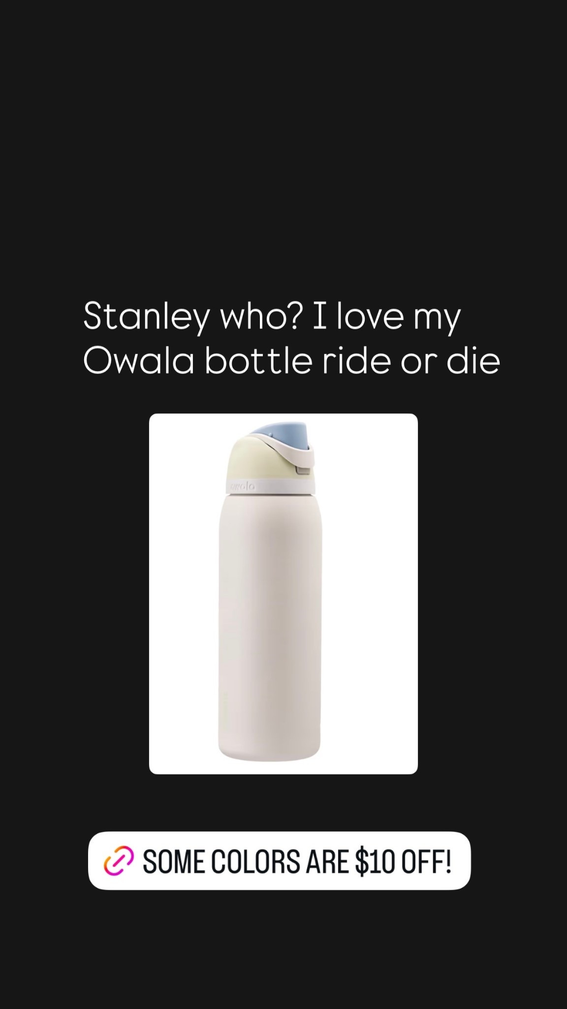 Stanley who? I love my Owala bottle ride or die

#LTKHoliday #LTKCyberWeek #LTKGiftGuide