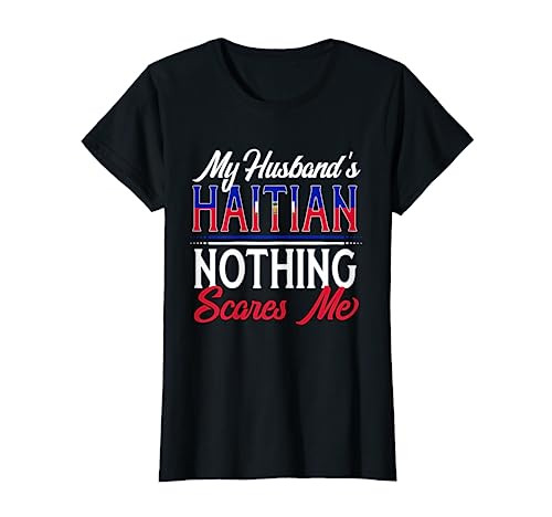Haitian Husband Haiti Wife Anniversary Wedding Gift T-Shirt | Amazon (US)