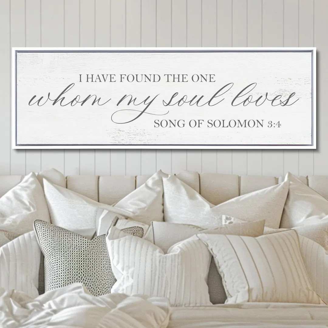 Romantic Master Bedroom Wall Decor: 'I Have Found the One My Soul Loves' Above Bed Sign - Etsy | Etsy (US)