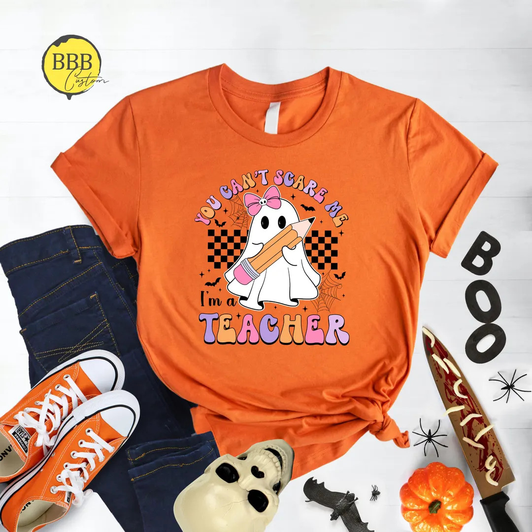 You Can't Scare Me I'm a Teacher Shirt, Teacher Halloween Shirt, Pencil Shirts, Ghost Lover Shirt... | Etsy (US)