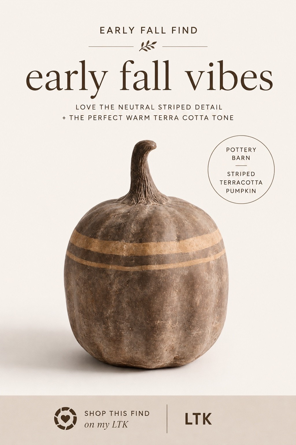 Pottery Barn Striped Terracotta Pumpkin | Early Fall Find

Early fall find! This Pottery Barn striped terracotta pumpkin is SO good. I love the warm, earthy brown tone and subtle stripe detail—it’s neutral enough to work with any fall decor. Perfect for a mantel, console, shelves, or styled on a table. 🤎

#LTKHome #LTKSeasonal