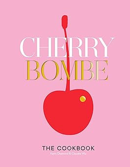 Cherry Bombe: The Cookbook | Amazon (CA)