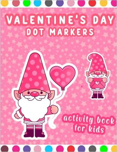 valentine's day dot markers activity book for kids ages 2+: Easy Paint Dauber Coloring for Toddle... | Amazon (US)