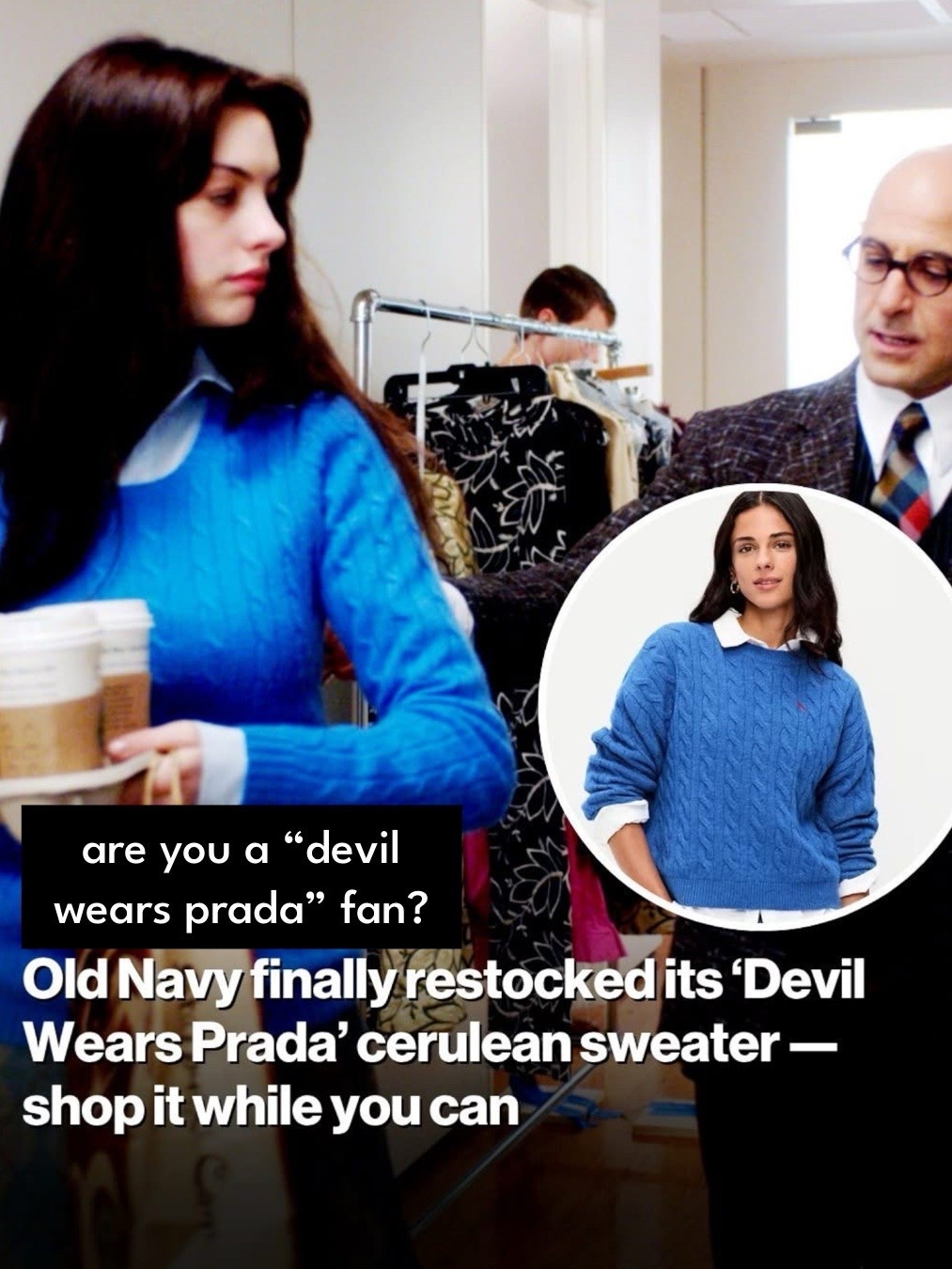 Are you a fan of “The Devil Wears Prada?” #OldNavy has the blue cerulean sweater (that Anne Hathaway wore in the first movie) back in stock. So fun! #TheDevilWearsPrada

#LTKmomlife #LTKootd