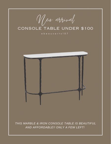 Beautiful high end look marble and iron console table for under $100!

#LTKSaleAlert #LTKHome #LTKFindsUnder100