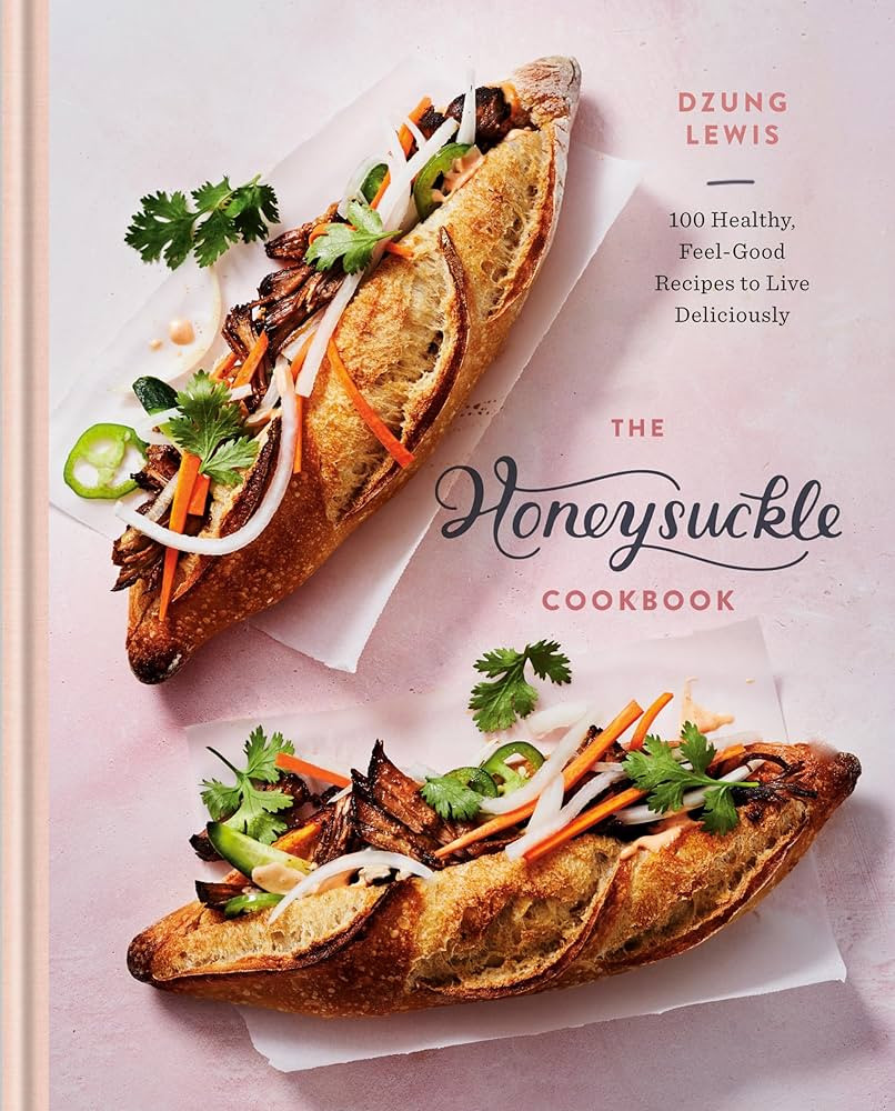 The Honeysuckle Cookbook: 100 Healthy, Feel-Good Recipes to Live Deliciously | Amazon (US)
