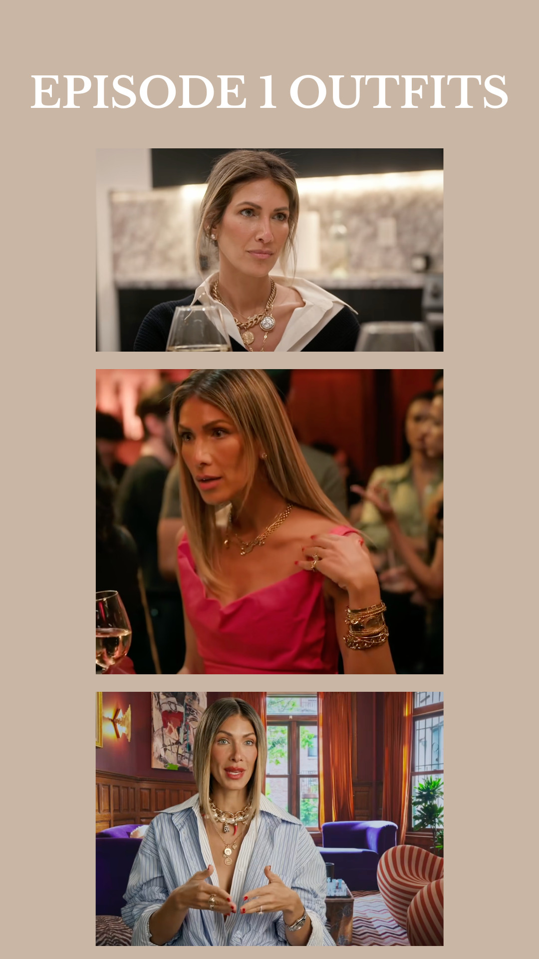All of my outfits and jewelry from episode 1 of season 16  

 