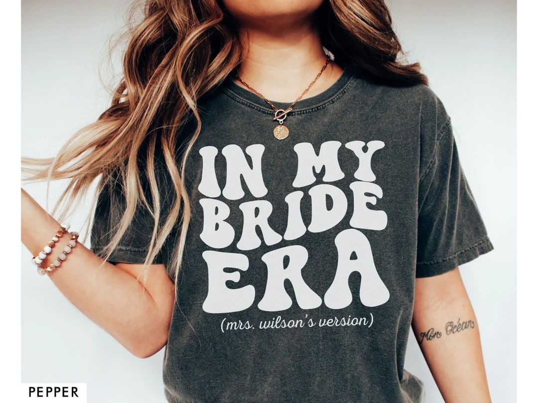 In My Bride Era Custom Shirt, Retro Bride Shirt, Personalized Mrs Honeymoon Tee, Bachelorette Par... | Etsy (US)