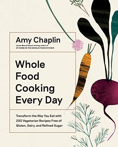 Whole Food Cooking Every Day: Transform the Way You Eat with 250 Vegetarian Recipes Free of Glute... | Amazon (US)