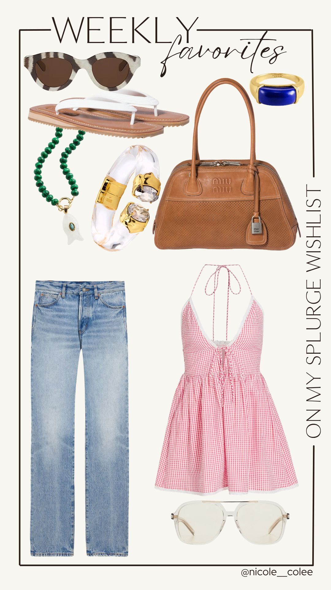 Current wish list: summer edition. ☀️🤍

A little gingham, a little denim, a statement bag, and accessories that make every outfit feel finished. These are the pieces currently sitting at the top of my wish list and inspiring all of my summer styling lately.

I'm especially loving the mix of coastal classics, elevated basics, and those special pieces that instantly make an outfit feel more expensive.

Now the real question... what's coming home with me first? 😘

#LTKFinds #SummerStyle #WishList #NicoleColeeStyle #LTKFashion 

 #LTKdayinmylife #LTKgrwm #LTKootd