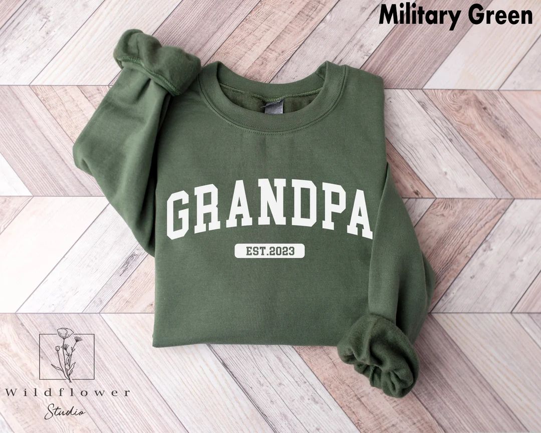Grandpa Sweatshirt, Custom Grandpa Est Sweatshirt, Grandpa Shirt, Grandpa Gift, New Grandpa Gift, Ch | Etsy (US)