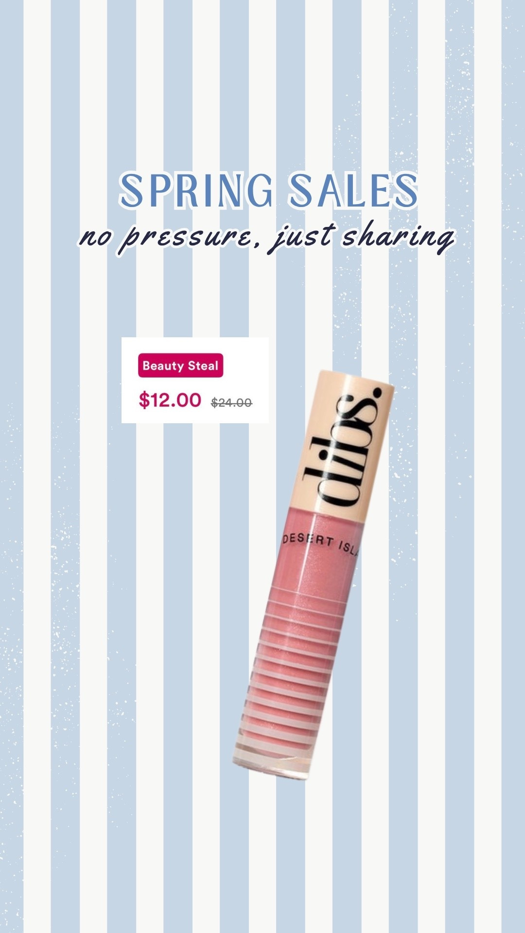 50% off dibs lip gloss!!! This is such a steal! Love the shade effortless pink 💗

#LTKSaleAlert