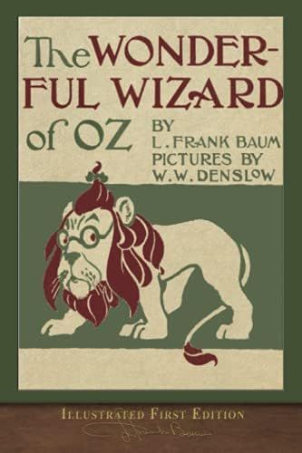 The Wonderful Wizard of Oz (Illustrated First Edition): 100th Anniversary OZ Collection | Amazon (US)