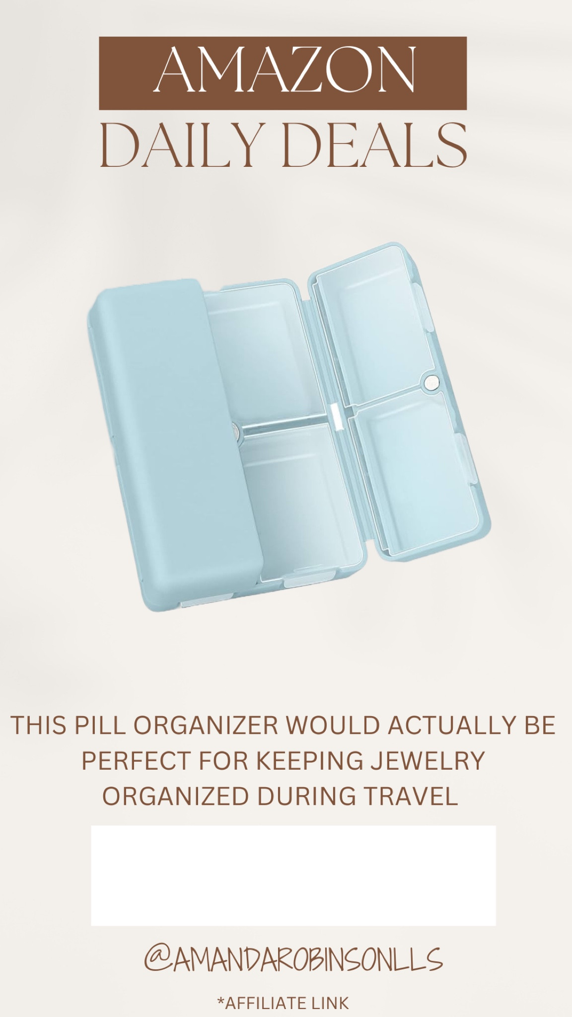 Amazon Daily Deals 
Pill organizer box 

#LTKtravel #LTKsalealert