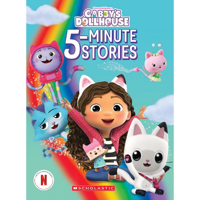 Gabby's 5-Minute Stories (Gabby's Dollhouse) - by  Scholastic (Hardcover) | Target
