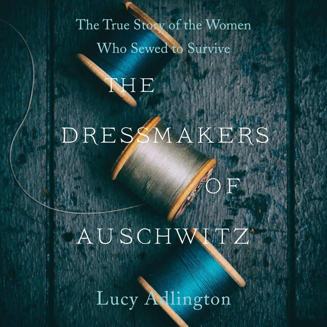The Dressmakers of Auschwitz | Libro.fm (US)