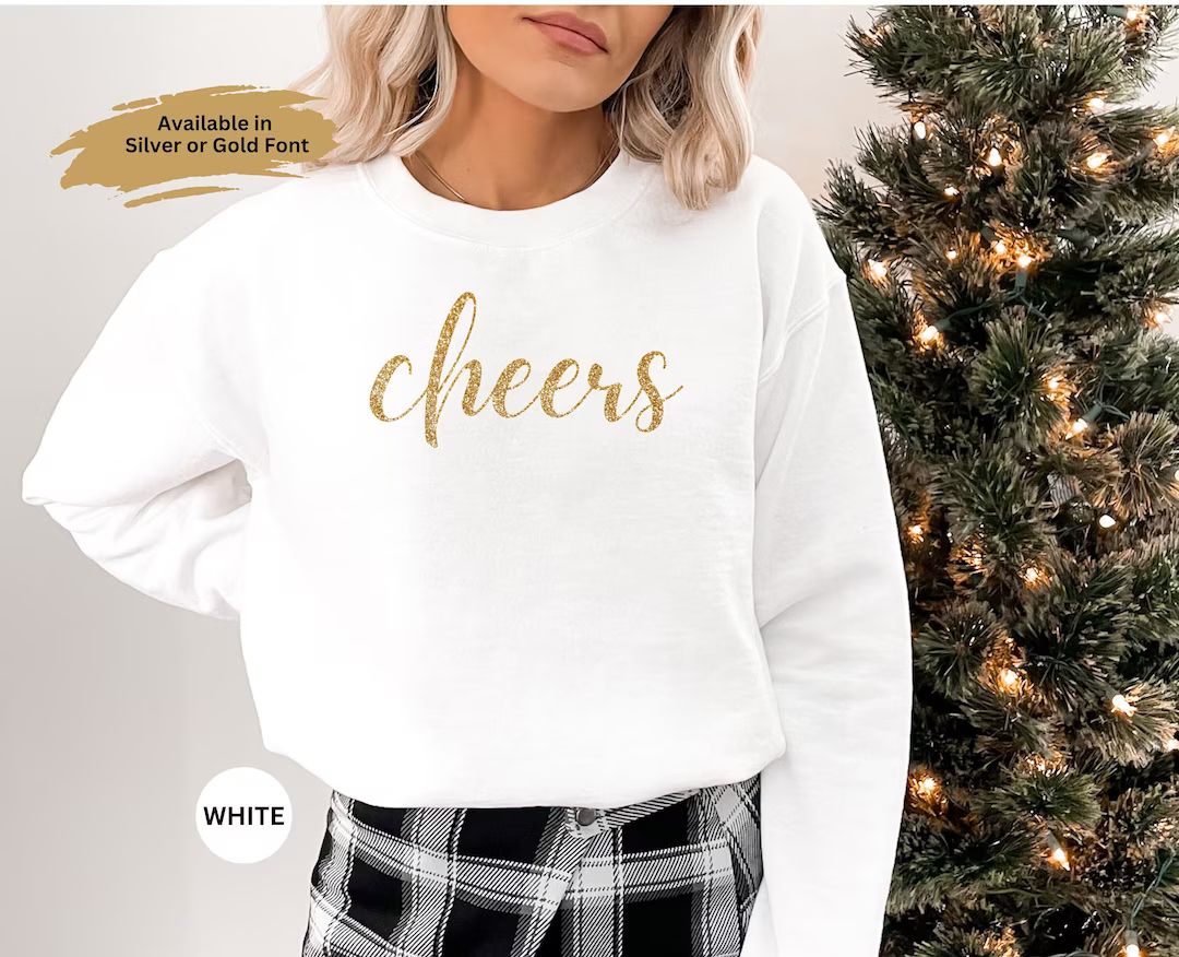 Cheers Glitter Effect Silver or Gold New Years Eve Sweatshirt - Etsy | Etsy (US)