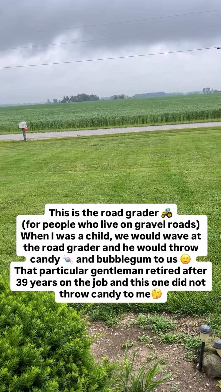 This is the road grader 🚜 
(for people who live on gravel roads)
When I was a child, we would wave at the road grader and he would throw candy 🍬 and bubblegum to us 🙂
That particular gentleman retired after 39 years on the job and this one did not throw candy to me🤔

#LTKdayinmylife #LTKvlog